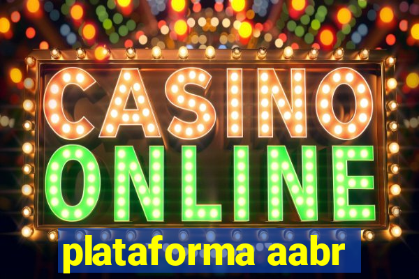 plataforma aabr